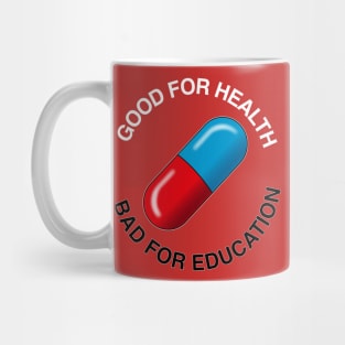 Good pill / Bad pill Mug